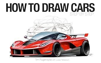 How To Draw Cars - Step By Step eBook : Rugendyke, Tim, Niklasson ...