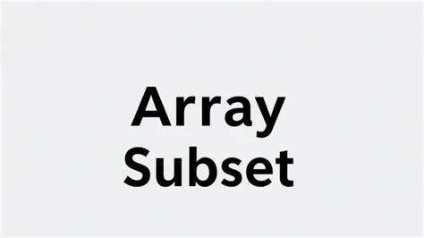 Image result for Subset of an Array