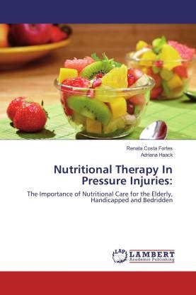 Nutritional Therapy In Pressure Injuries: Buy Nutritional Therapy In ...