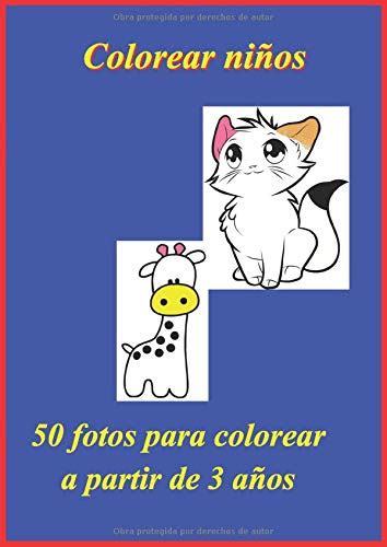 Buy Colorear niños: 50 dibujos para colorear niños pequeños de 3 años ...