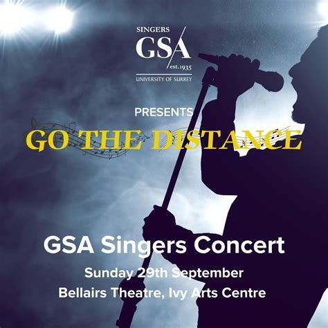 Book Tickets for Go the Distance - GSA Singers, Ivy Arts Centre ...