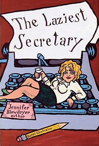 The Laziest Secretary : Blowdryer Jennifer: Amazon.in: Books