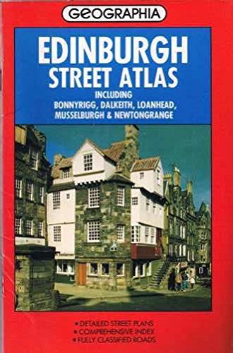 Edinburgh Street Atlas: Including Bonnyrigg, Dalkeith, Loanhead ...