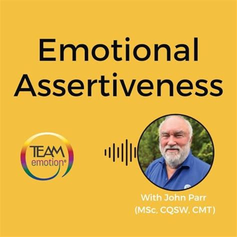 Emotional Assertiveness: Applied Emotional Intelligence : John Parr ...