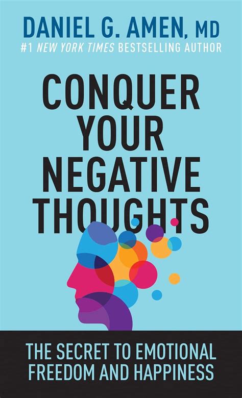 Conquer Your Negative Thoughts: The Secret to Emotional Freedom and ...