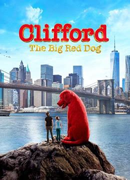 《大红狗克里弗》2021年英国,加拿大,美国喜剧,家庭,冒险电影在线观看_蛋蛋赞影院