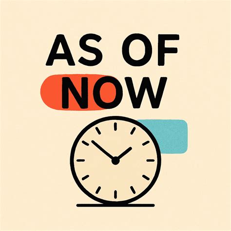 as of now meaning and examples | Developer's blog