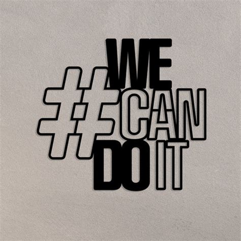 We can do it Metal Wall Art Online @ Best Price in India – The Next Decor