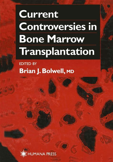 Buy Current Controversies in Bone Marrow Transplantation (Current ...