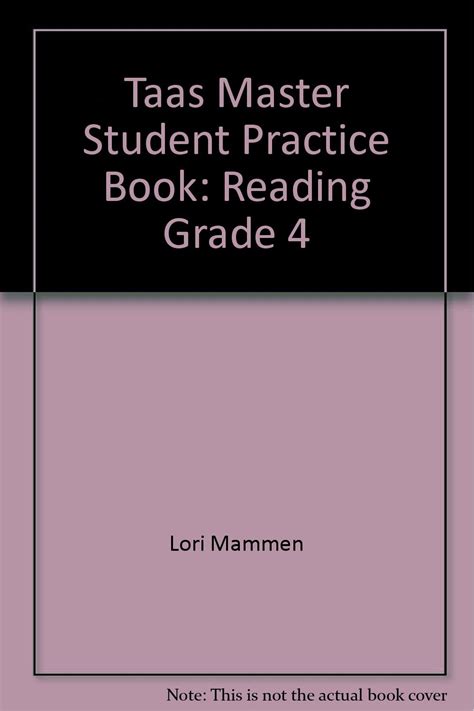 Taas Master Student Practice Book: Reading, Grade 4 (Taas Master ...