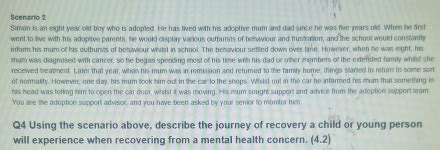 Solved: Scenario 2 Simon is an eight year old boy who is adopled. He ...
