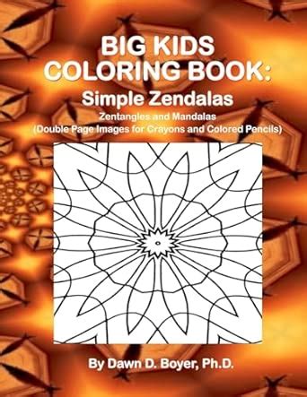 Big Kids Coloring Book: Simple Zendalas - 50+ Zentangled Mandalas ...