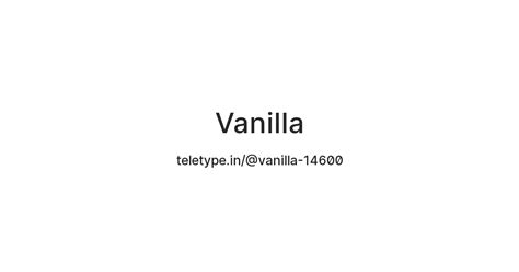 Vanilla — Teletype