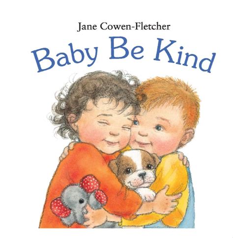 Baby Be Kind Book by Jane Cowen-Fletcher PDF - 1PDF
