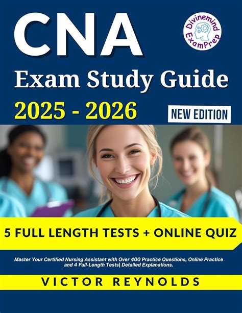 CNA Exam Study Guide 2025-2026: Master Your Certified Nursing Assistant ...