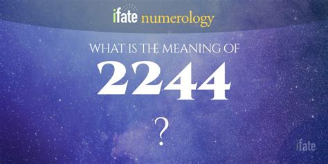 Number The Meaning of the Number 2244
