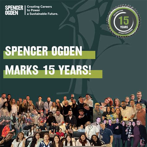 Spencer Ogden: Celebrating 15 Years of Excellence. Creating Careers to ...