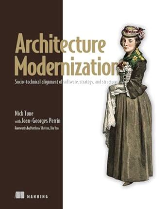 Buy Architecture Modernization: Socio-technical alignment of software ...