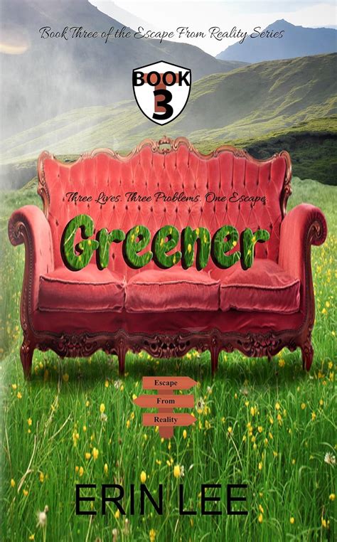 Greener (Escape From Reality Series Book 3) eBook : Lee, Erin: Amazon ...