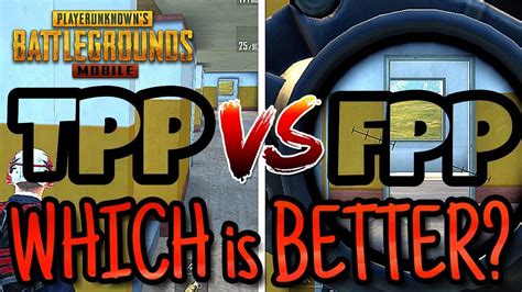 PUBG MOBILE FPP VS TPP Gameplay Comparison