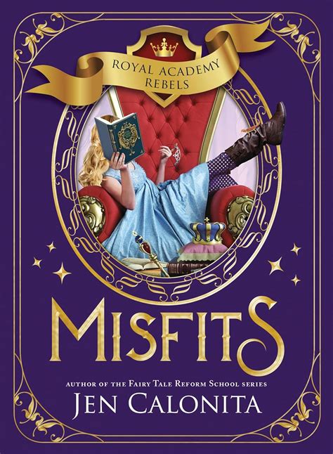 Misfits (Royal Academy Rebels, 1): Calonita, Jen: 9781492693901: Amazon ...