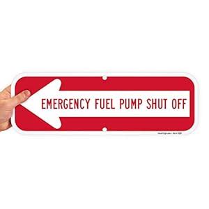 SmartSign "Emergency Fuel Pump Shut Off" Sign with Left Arrow | 6" x 18 ...