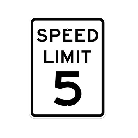 Aluminum SPEED LIMIT 5 Sign (R2-1)-trafficsafetywarehouse.com
