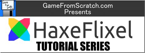 Image result for HaxeFlixel Tutorial