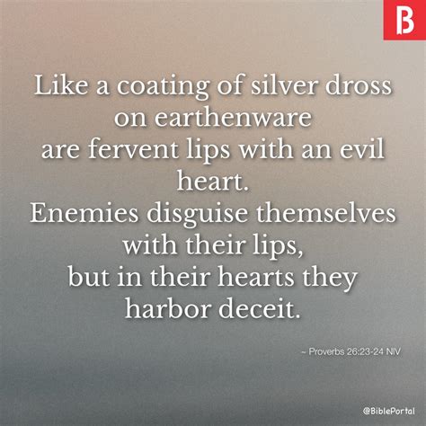 Proverbs 26:23-24 NIV - Bible Study, Meaning, Images, Commentaries ...