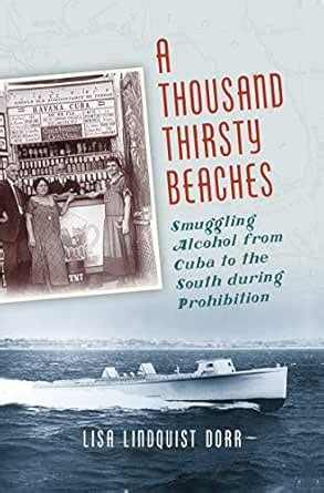A Thousand Thirsty Beaches: Smuggling Alcohol from Cuba to the South ...