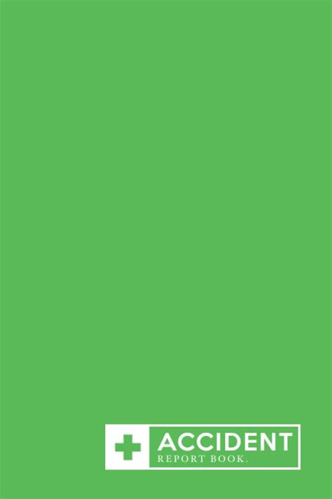 Buy Accident Report Book: Accident Report Book Hse Compliant, Accident ...