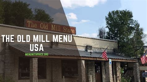 The Old Mill Menu With Prices 2025 USA (UPDATED) - Menu with Prices