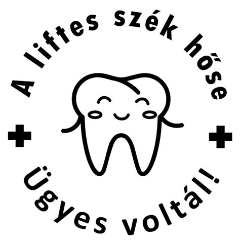 Fogorvos - Liftes - Török Szilvi Kreatív