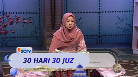 Juz 4, QS Ali Imran : 92 - 100 | 30 Hari 30 Juz