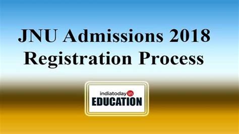 JNU Admission 2018 registrations end tomorrow: 5 simple to steps to ...