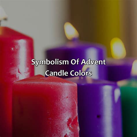 Advent Candle Colors And Meaning at Millard Brochu blog