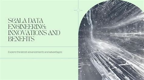 Accelerating Data Engineering with Scala: Innovations and Benefits ...