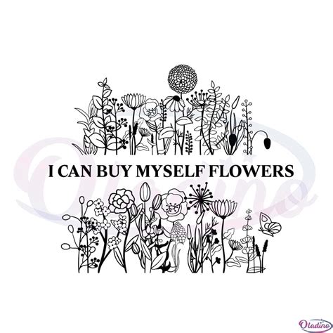 Free I Can Buy Myself Flowers Flowers Song Lyrics Svg Cutting Files ...