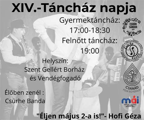 XIV.-Táncház napja, Szent Gellért Borház és Vendégfogadó, Mako, 2 May ...