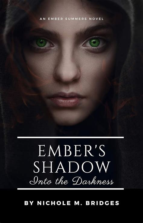 Ember's Shadow - Into the Darkness (An Ember Summers Novel Book 2 ...