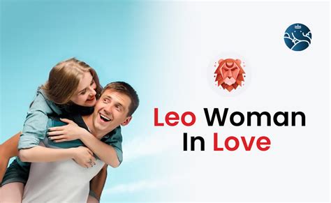 Leo Women In Love - How They Show Love