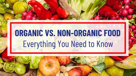 Organic vs. Non-organic Food — Everything You Need to Know - Silver ...