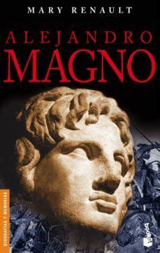 ALEJANDRO MAGNO | Mary Renault | Casa del Libro