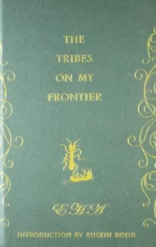 Tribes on My Frontier, The