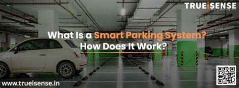 What Is a Smart Parking System? How Does It Work? – TRUEiSENSE