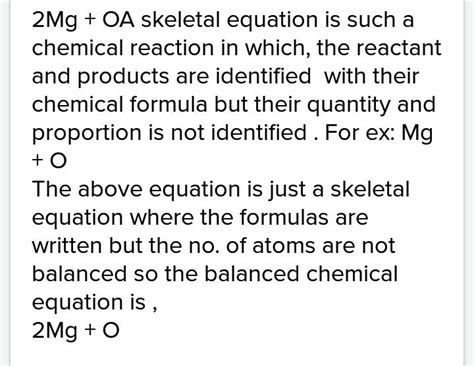 what is a skeletal equation? - Brainly.in