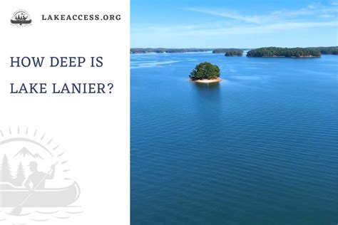 How Deep Is Lake Lanier? - Lake Access