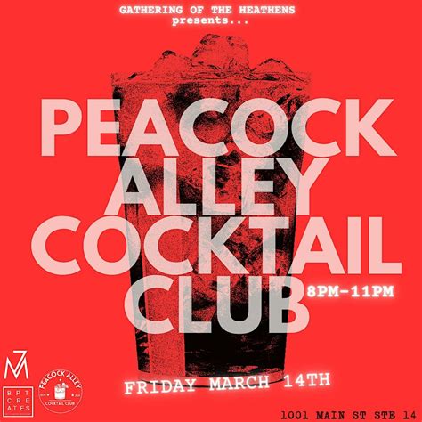 Peacock Alley Cocktail Club Chapter 7, BPT Creates, Bridgeport, 28 ...