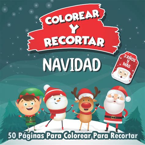 Buy Colorear Y Recortar La Navidad: Navideña libros infantiles Regalo ...