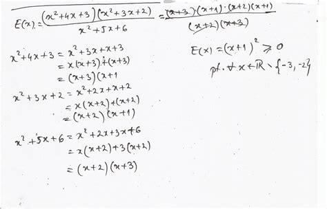 Se considera expresia E(x)=(x^2+4x+3)(x^2+3x+2)/x^2+5x+6 , unde x este ...